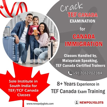 Crack TEF Canada Examination for Canada Immigration Sole Institute in South India Newpolyglots